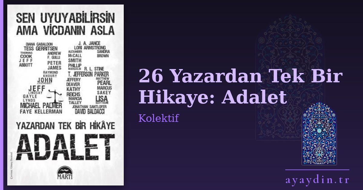 26 Yazardan Tek Bir Hikaye: Adalet - Kolektif kitap alıntıları ve sözleri