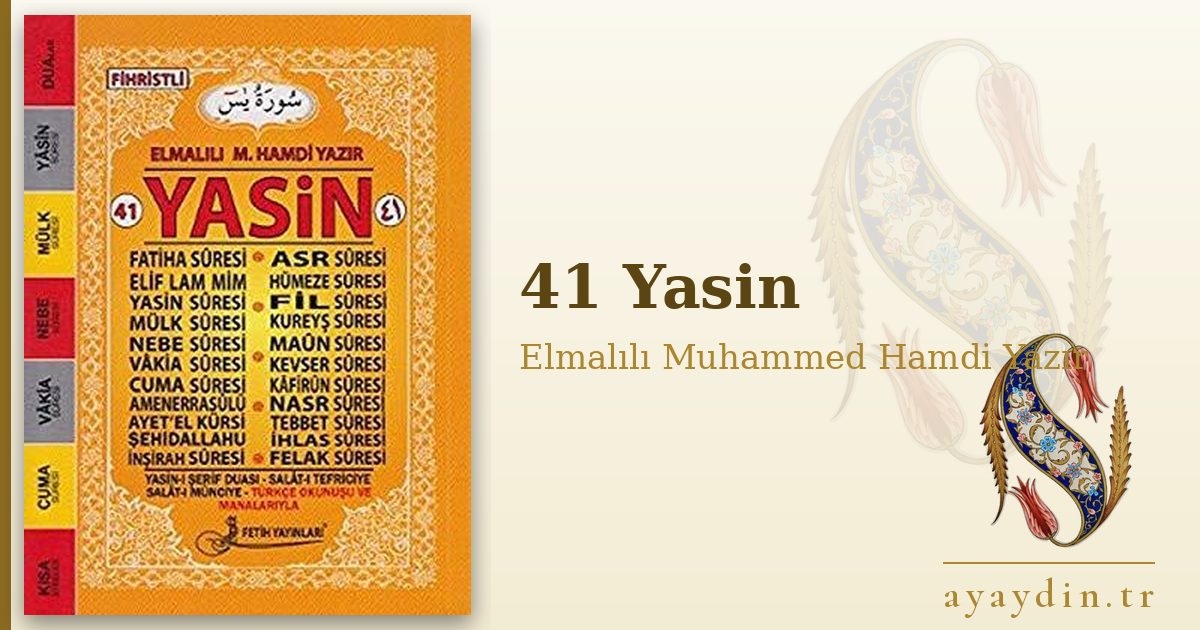 41 Yasin - Elmalılı Muhammed Hamdi Yazır kitap alıntıları ve sözleri