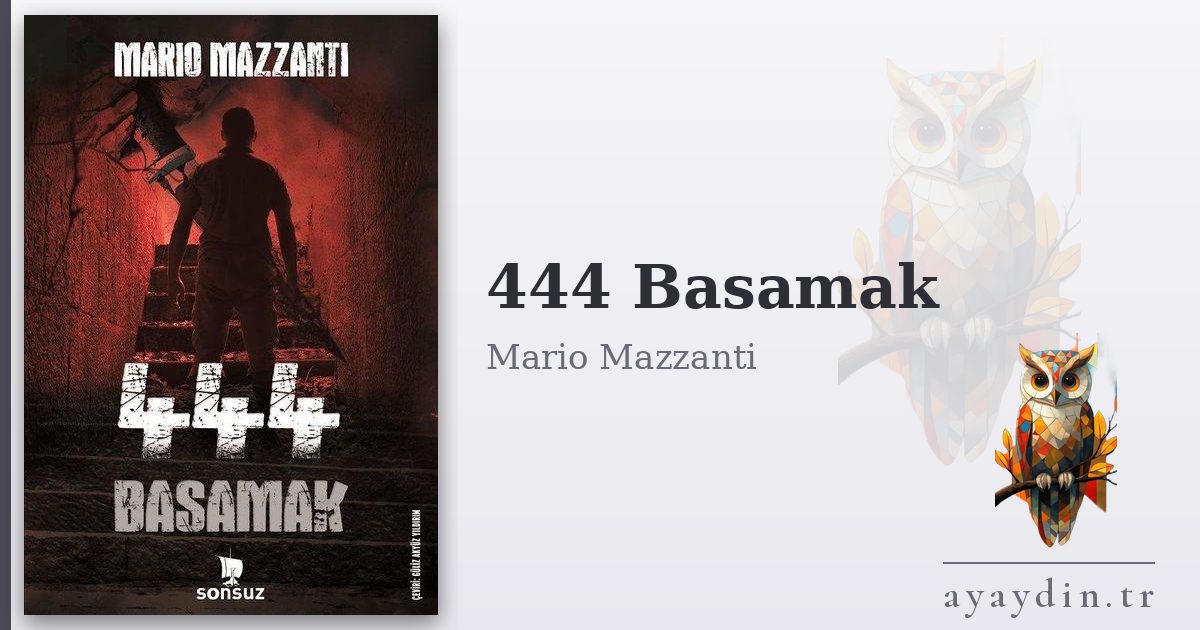444 Basamak - Mario Mazzanti kitap alıntıları ve sözleri
