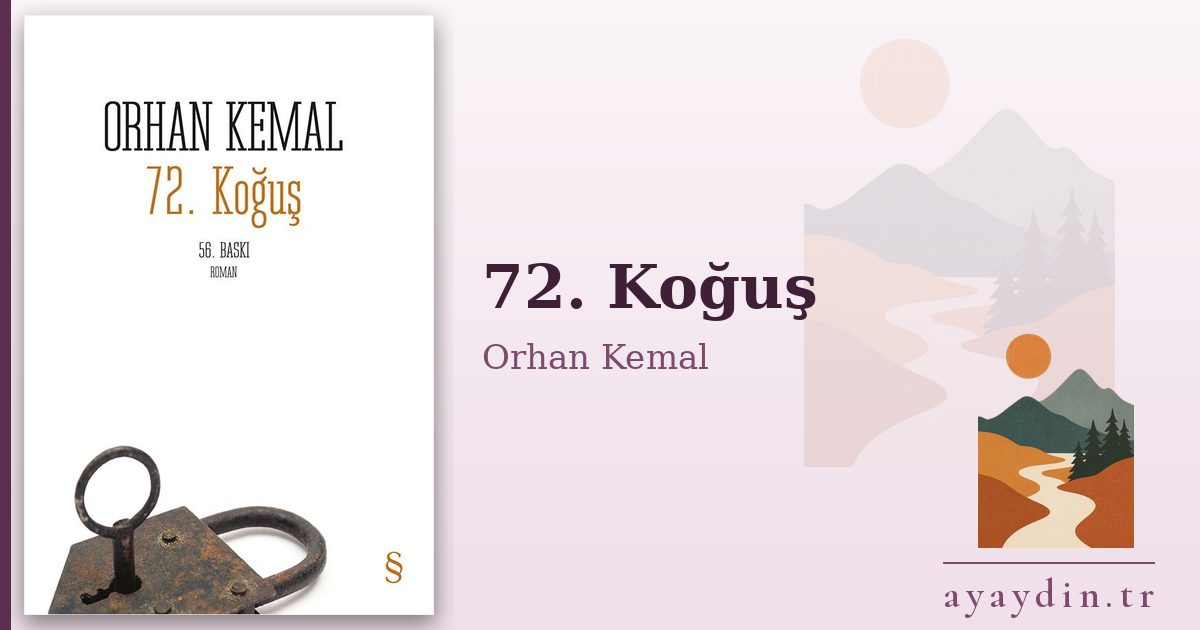 72. Koğuş - Orhan Kemal kitap alıntıları ve sözleri