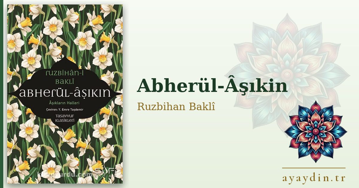 Abherül-Âşıkin - Ruzbihan Baklî kitap alıntıları ve sözleri