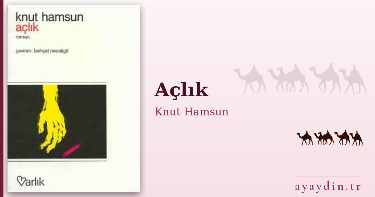 Açlık - Knut Hamsun kitap alıntıları ve sözleri