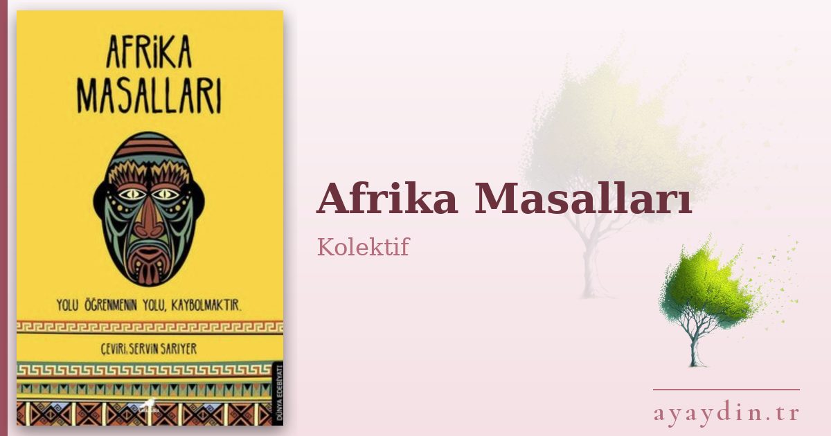 Afrika Masalları - Kolektif kitap alıntıları ve sözleri