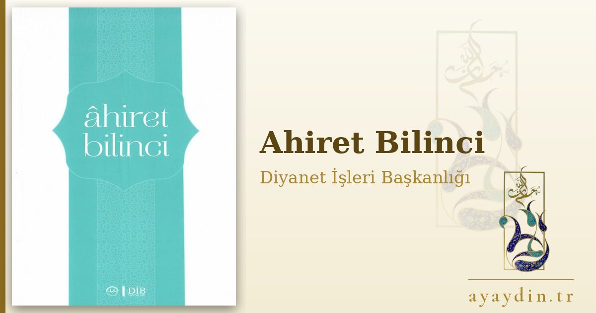 Ahiret Bilinci - Diyanet İşleri Başkanlığı kitap alıntıları ve sözleri