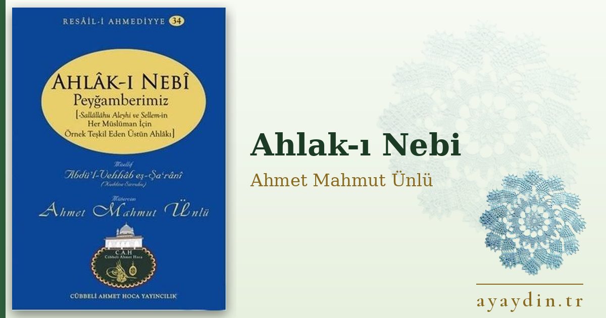 Ahlak-ı Nebi - Ahmet Mahmut Ünlü kitap alıntıları ve sözleri