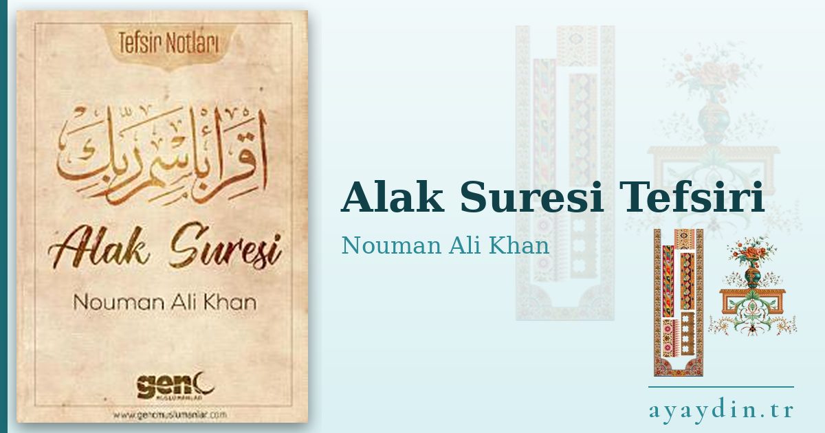 Alak Suresi Tefsiri - Nouman Ali Khan kitap alıntıları ve sözleri