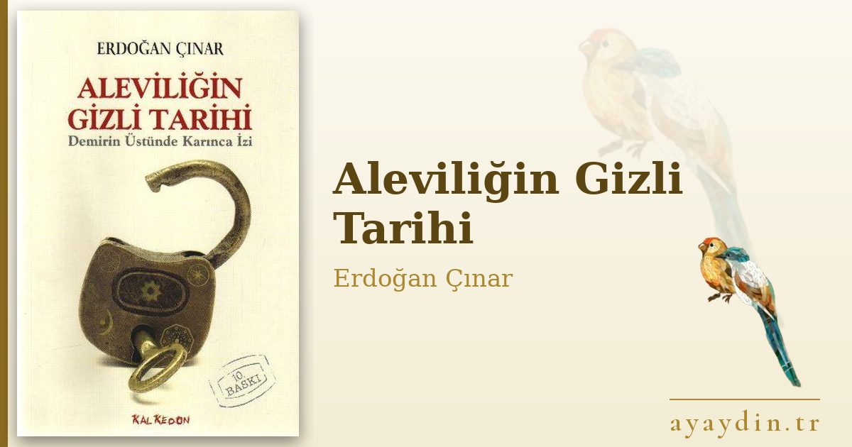 Aleviliğin Gizli Tarihi - Erdoğan Çınar kitap alıntıları ve sözleri