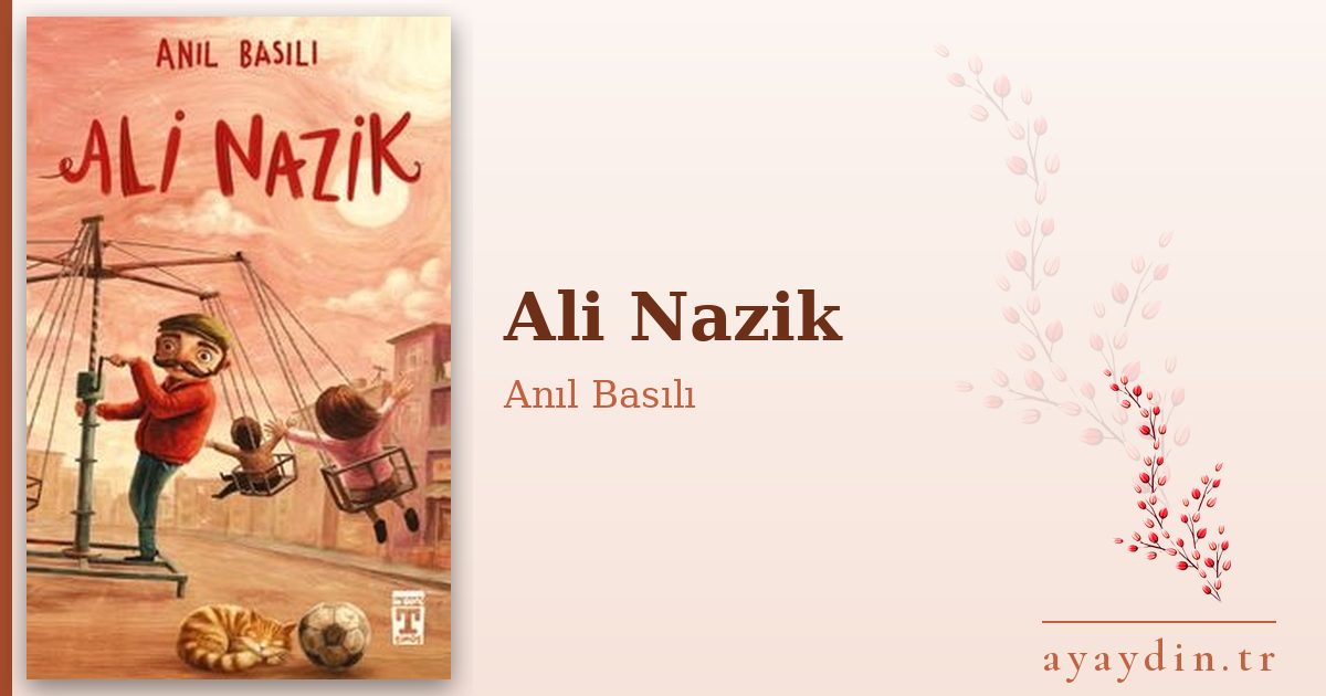 Ali Nazik - Anıl Basılı kitap alıntıları ve sözleri