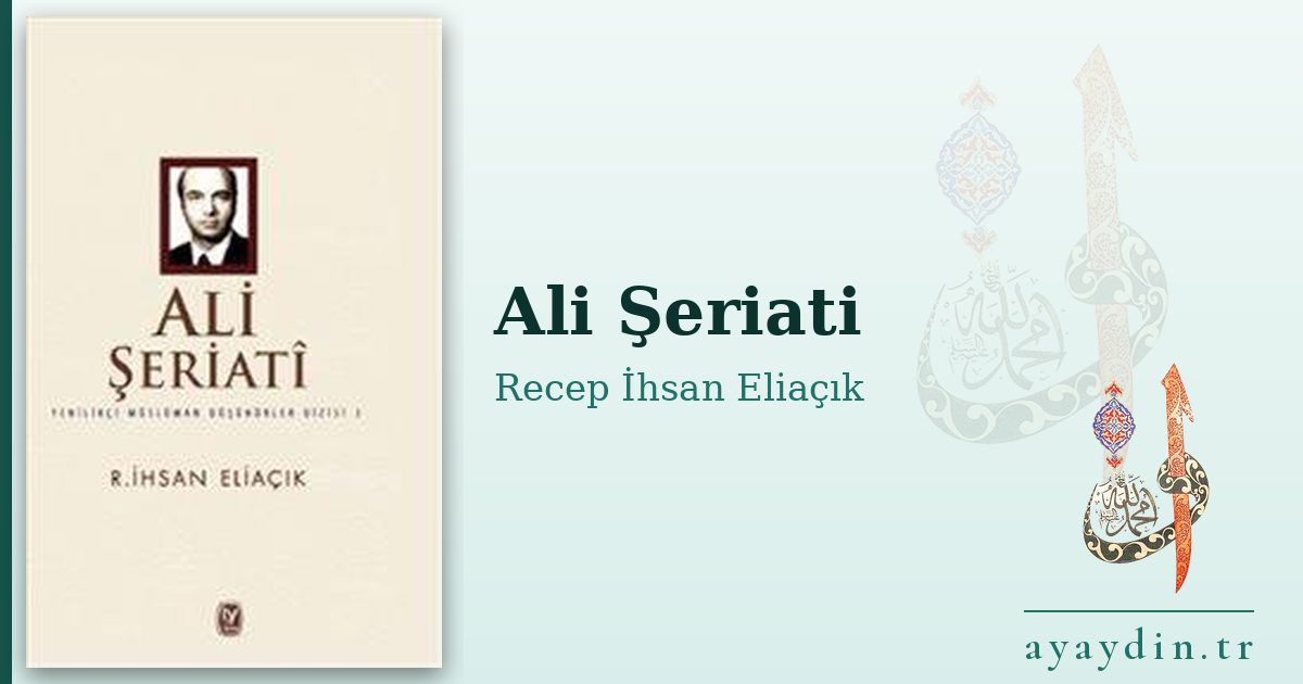 Ali Şeriati - Recep İhsan Eliaçık kitap alıntıları ve sözleri