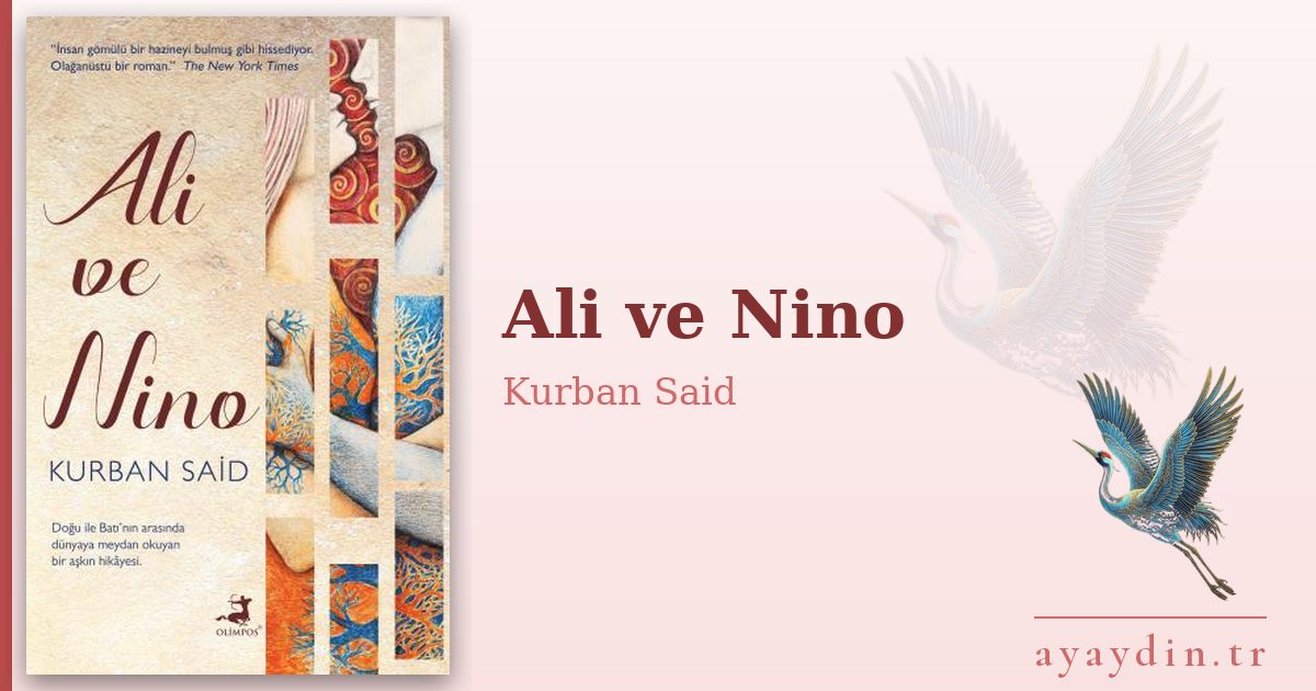 Ali ve Nino - Kurban Said kitap alıntıları ve sözleri