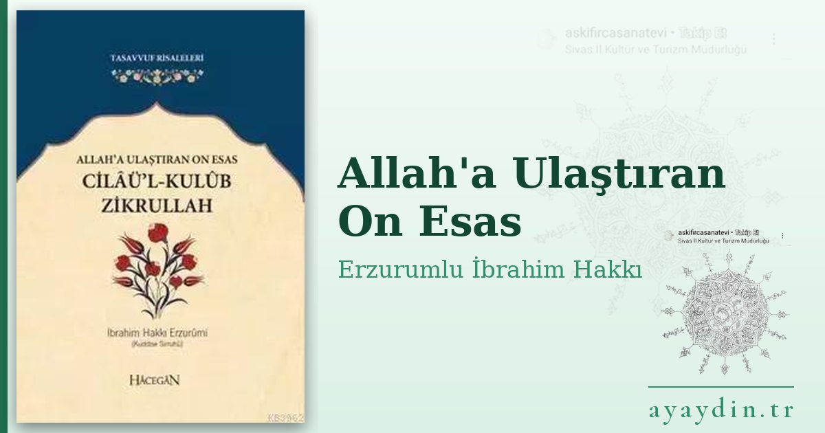 Allah'a Ulaştıran On Esas - Erzurumlu İbrahim Hakkı kitap alıntıları ve sözleri