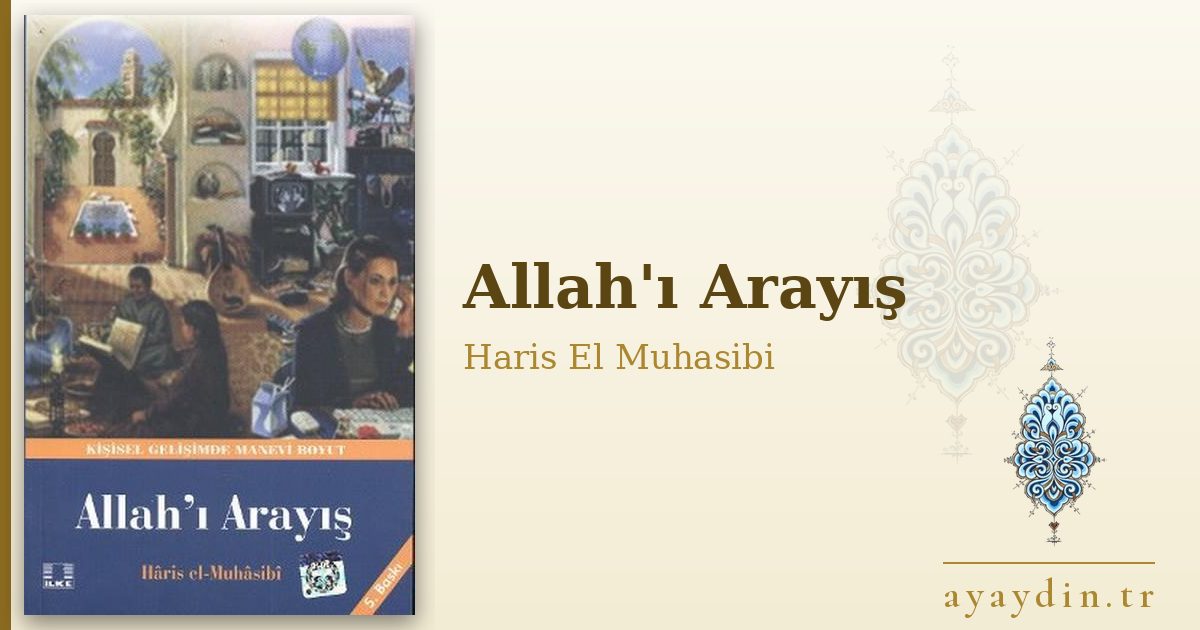 Allah'ı Arayış - Haris El Muhasibi kitap alıntıları ve sözleri