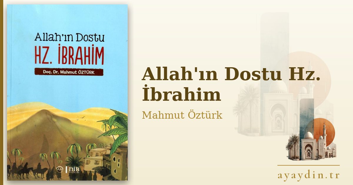 Allah'ın Dostu Hz. İbrahim - Mahmut Öztürk kitap alıntıları ve sözleri