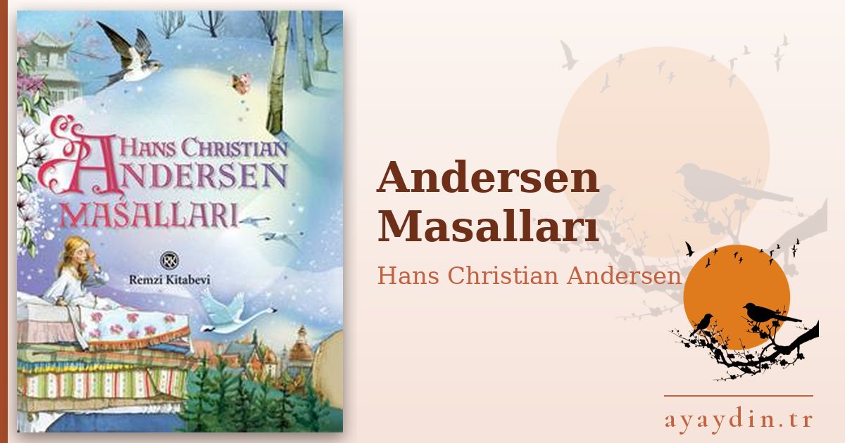Andersen Masalları - Hans Christian Andersen kitap alıntıları ve sözleri