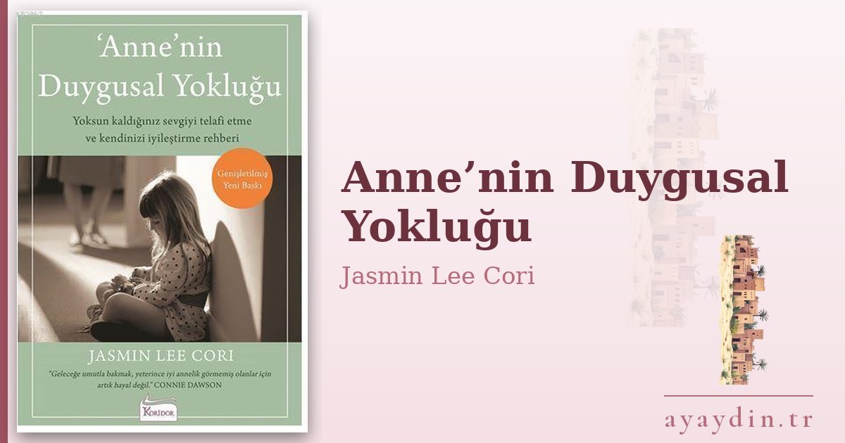 Anne’nin Duygusal Yokluğu - Jasmin Lee Cori kitap alıntıları ve sözleri