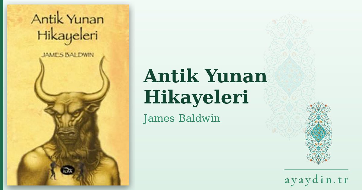Antik Yunan Hikayeleri - James Baldwin kitap alıntıları ve sözleri