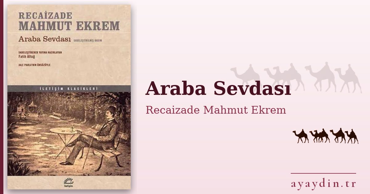 Araba Sevdası - Recaizade Mahmut Ekrem kitap alıntıları ve sözleri