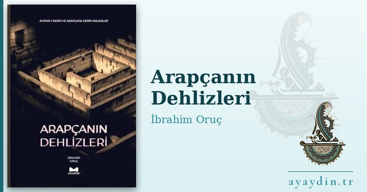 Arapçanın Dehlizleri - İbrahim Oruç kitap alıntıları ve sözleri