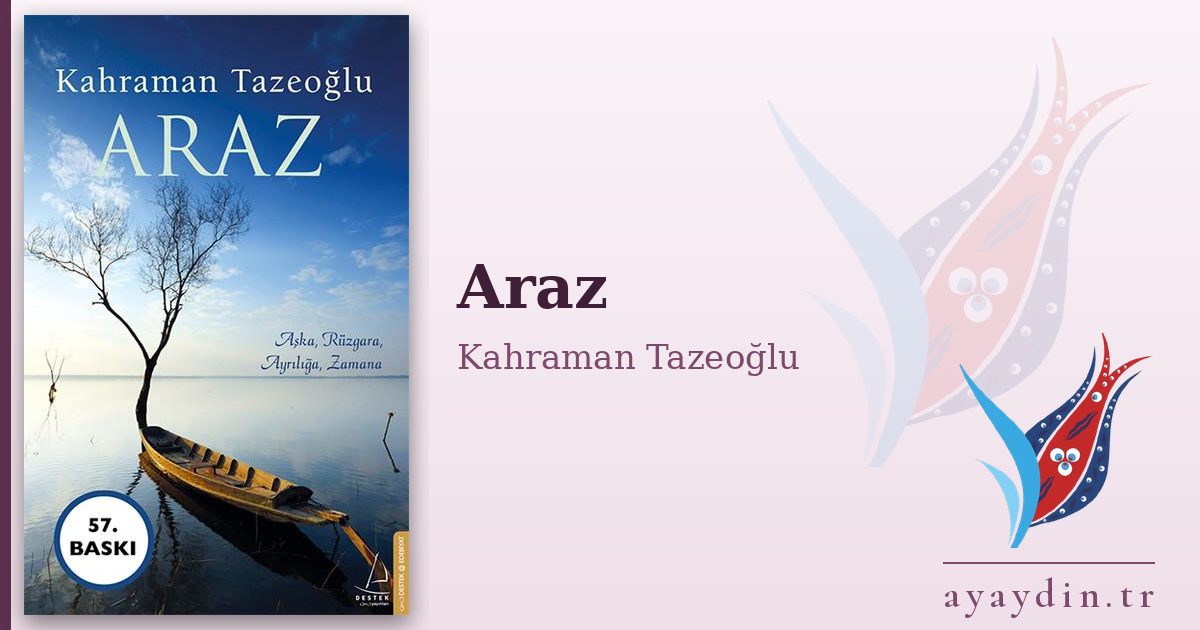 Araz - Kahraman Tazeoğlu kitap alıntıları ve sözleri