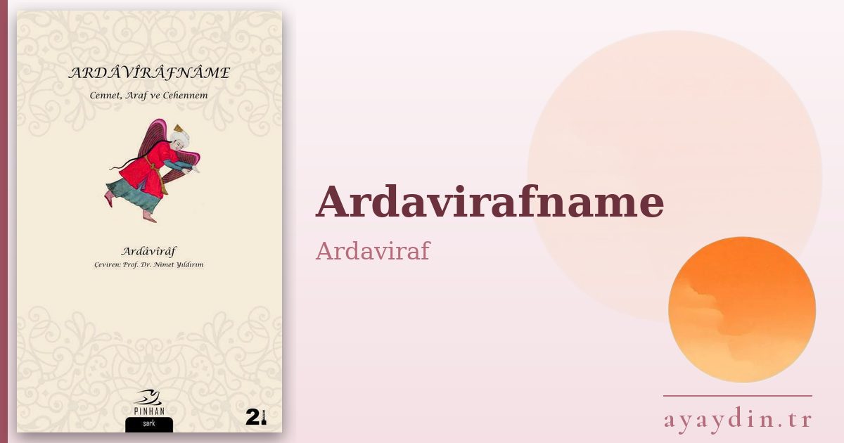 Ardavirafname - Ardaviraf kitap alıntıları ve sözleri