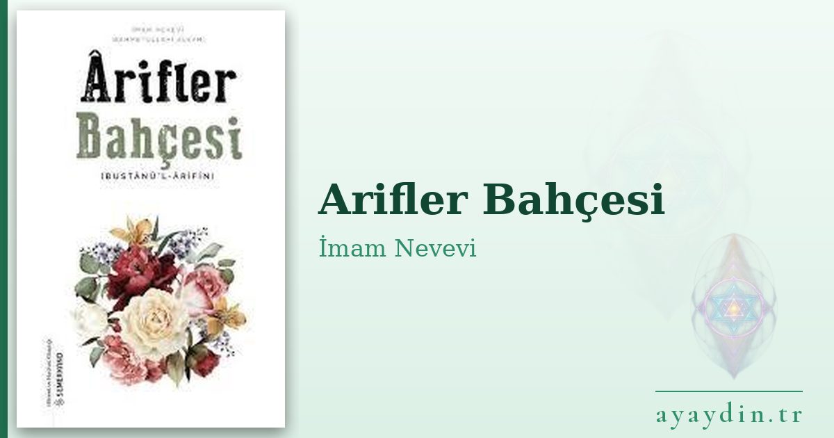 Arifler Bahçesi - İmam Nevevi kitap alıntıları ve sözleri