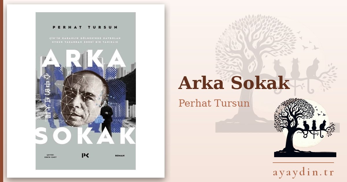 Arka Sokak - Perhat Tursun kitap alıntıları ve sözleri