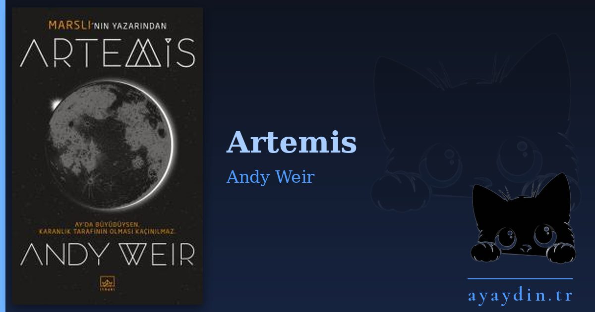 Artemis - Andy Weir kitap alıntıları ve sözleri