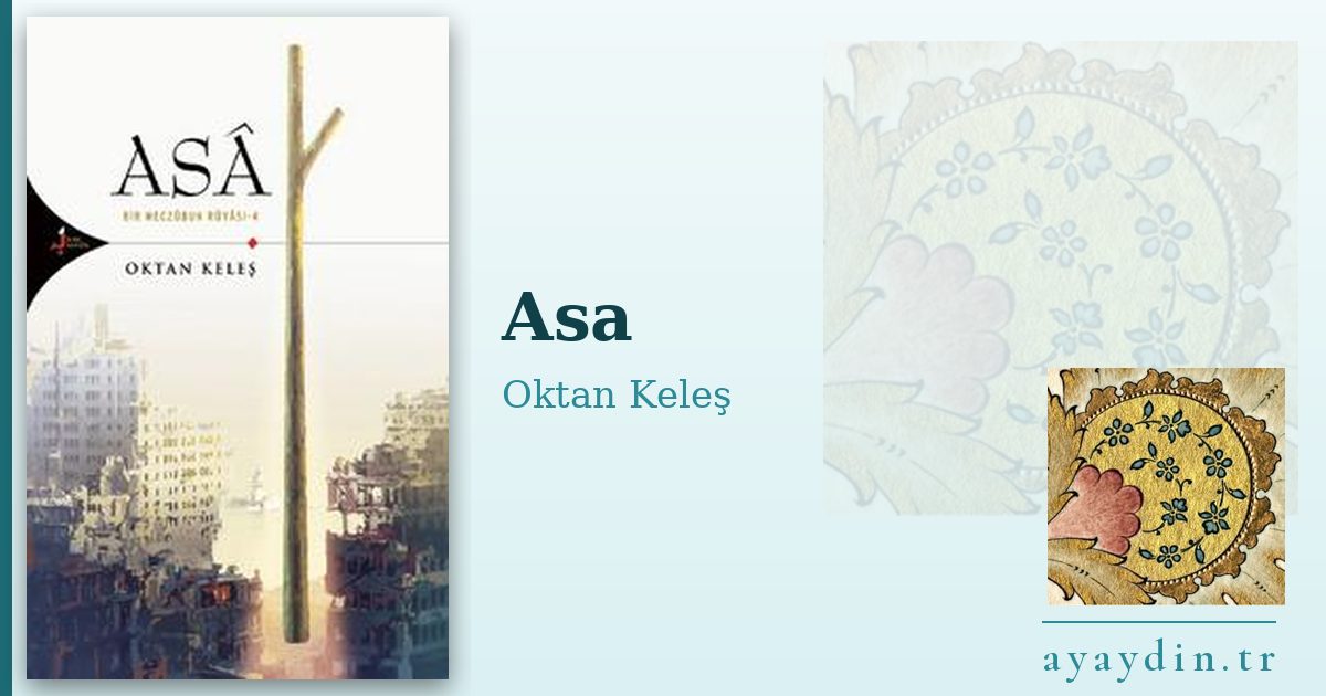 Asa - Oktan Keleş kitap alıntıları ve sözleri