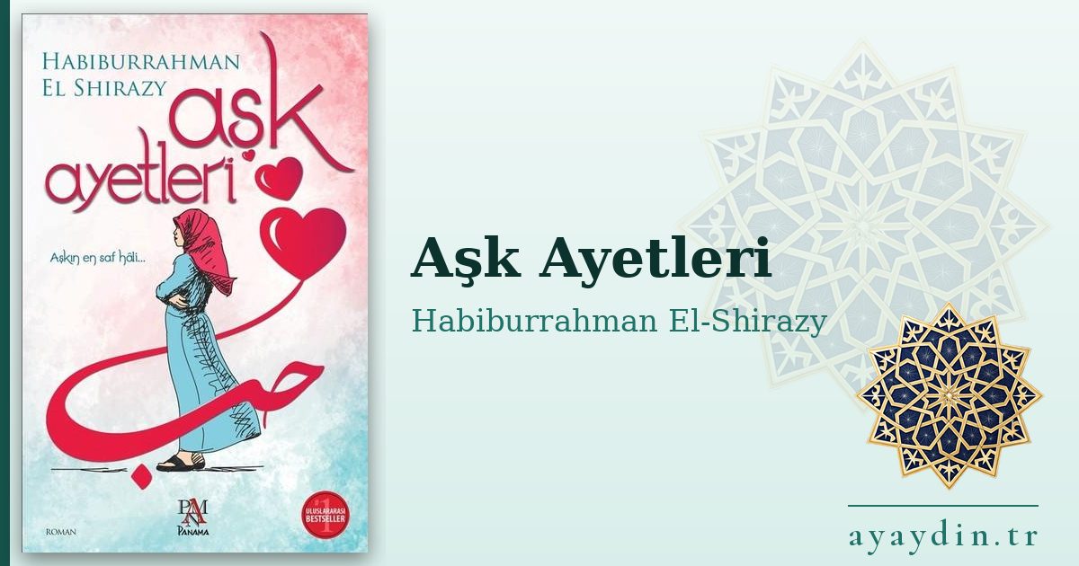 Aşk Ayetleri - Habiburrahman El-Shirazy kitap alıntıları ve sözleri