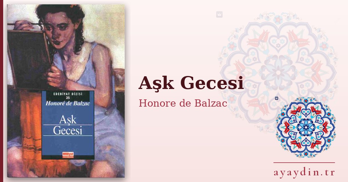 Aşk Gecesi - Honore de Balzac kitap alıntıları ve sözleri