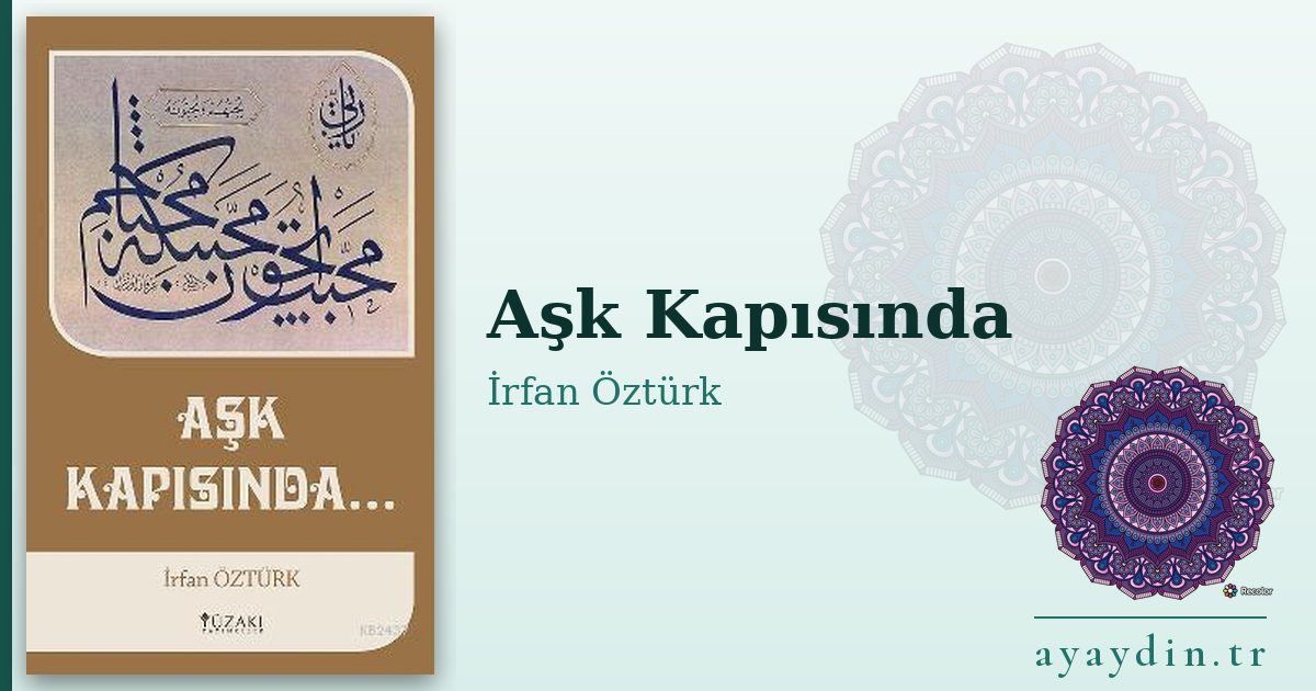 Aşk Kapısında - İrfan Öztürk kitap alıntıları ve sözleri
