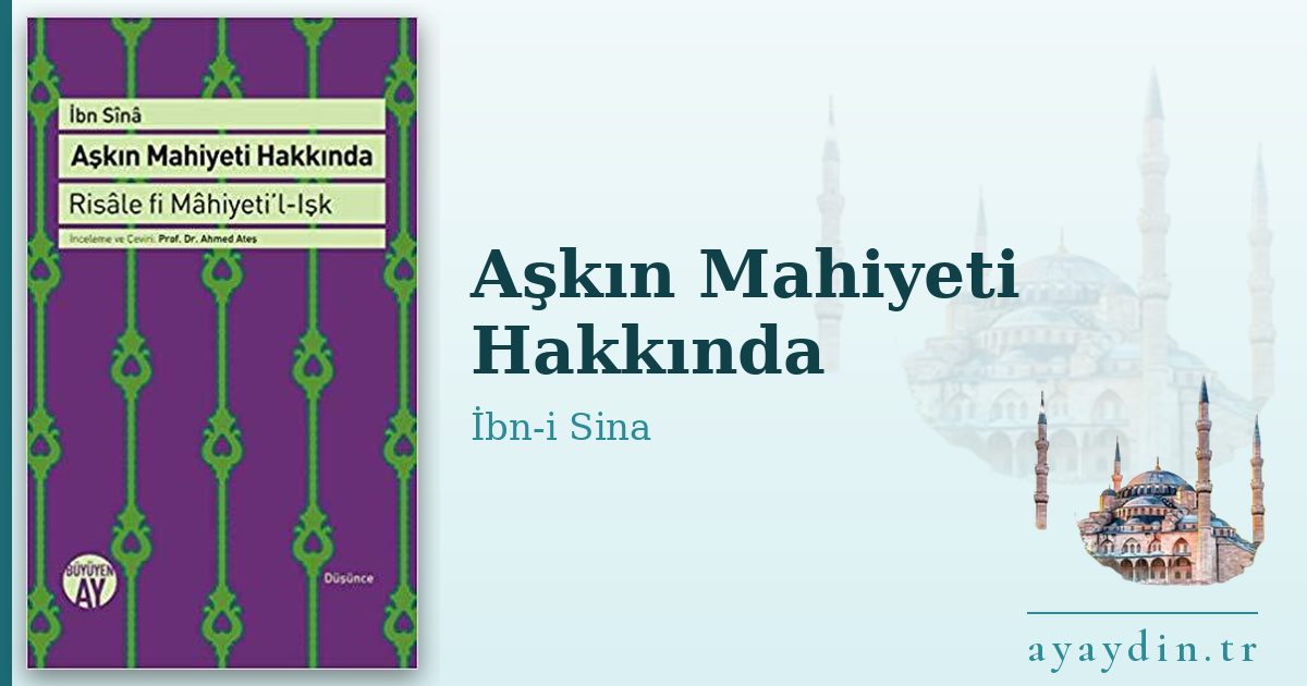 Aşkın Mahiyeti Hakkında - İbn-i Sina kitap alıntıları ve sözleri