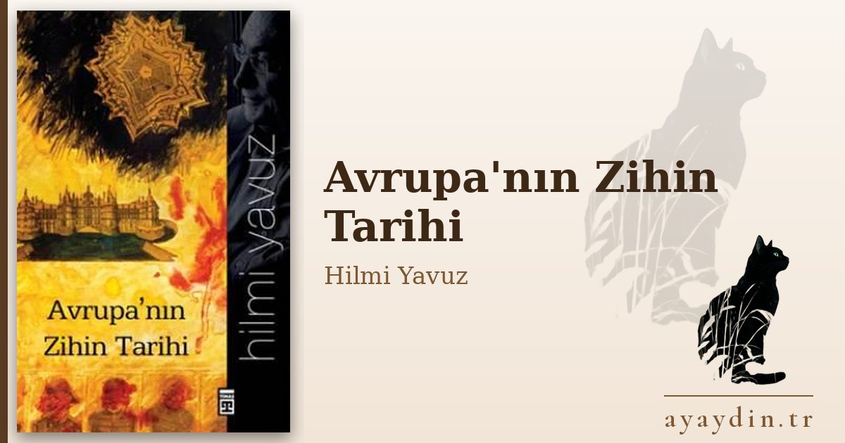 Avrupa'nın Zihin Tarihi - Hilmi Yavuz kitap alıntıları ve sözleri