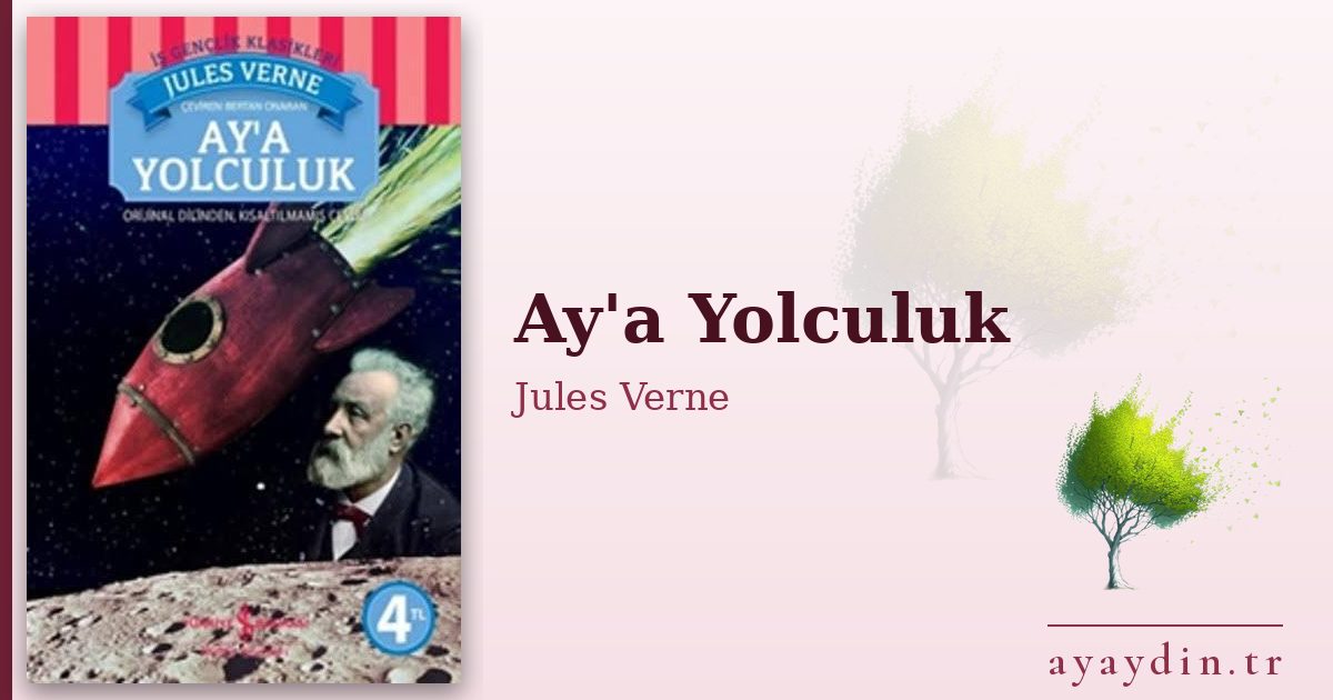 Ay'a Yolculuk - Jules Verne kitap alıntıları ve sözleri