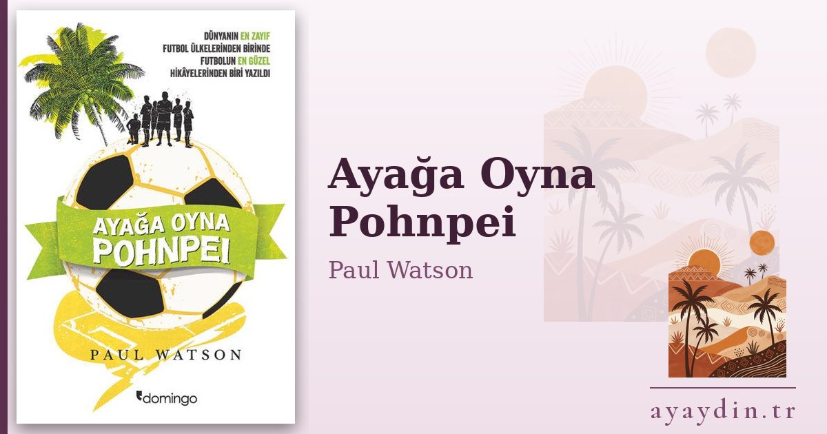 Ayağa Oyna Pohnpei - Paul Watson kitap alıntıları ve sözleri