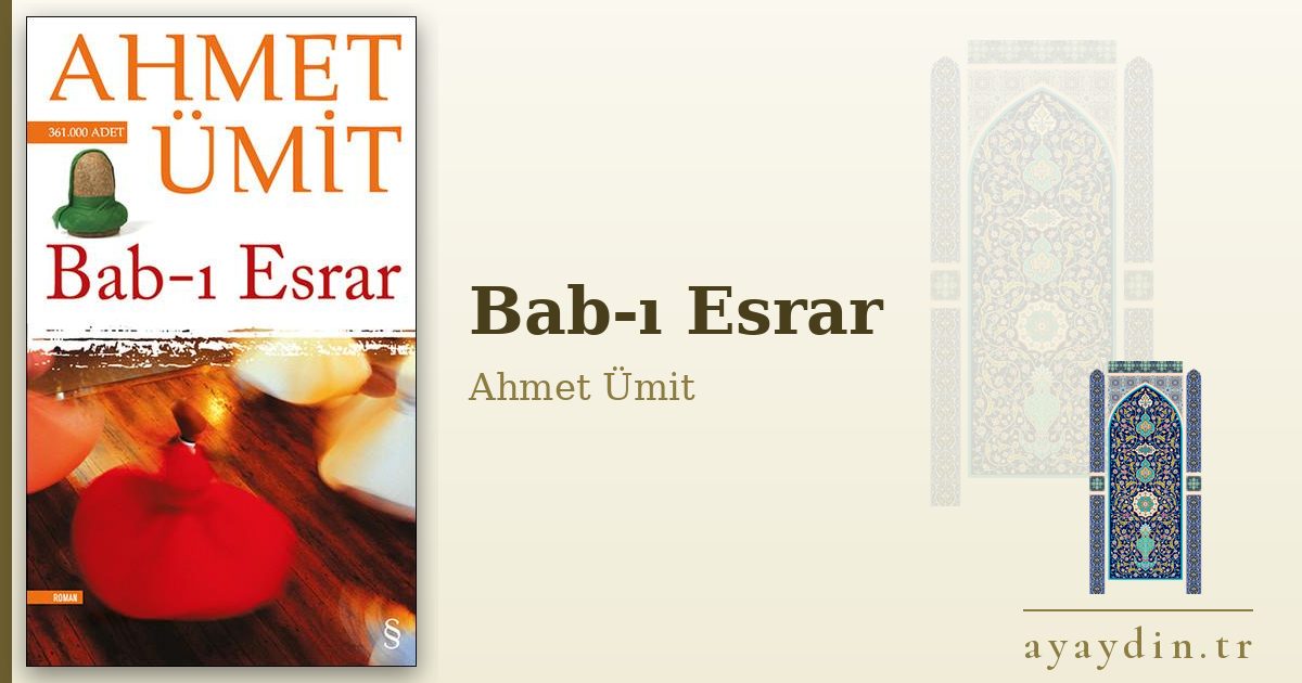 Bab-ı Esrar - Ahmet Ümit kitap alıntıları ve sözleri