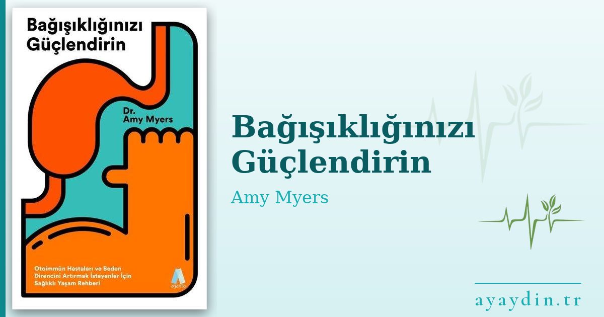 Bağışıklığınızı Güçlendirin - Amy Myers kitap alıntıları ve sözleri