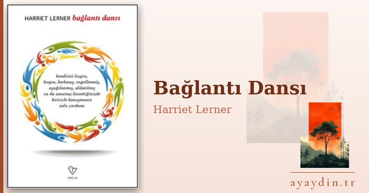 Bağlantı Dansı - Harriet Lerner kitap alıntıları ve sözleri