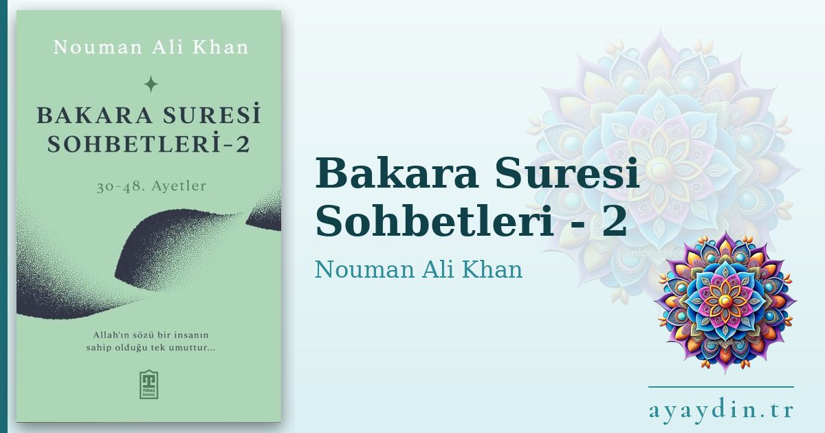 Bakara Suresi Sohbetleri - 2 - Nouman Ali Khan kitap alıntıları ve sözleri
