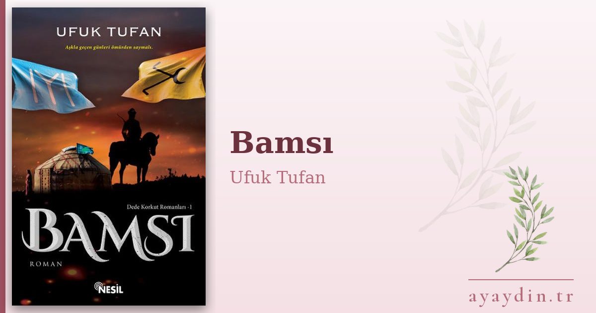 Bamsı - Ufuk Tufan kitap alıntıları ve sözleri