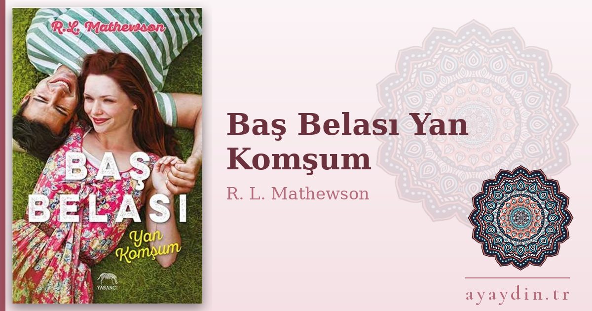 Baş Belası Yan Komşum - R. L. Mathewson kitap alıntıları ve sözleri