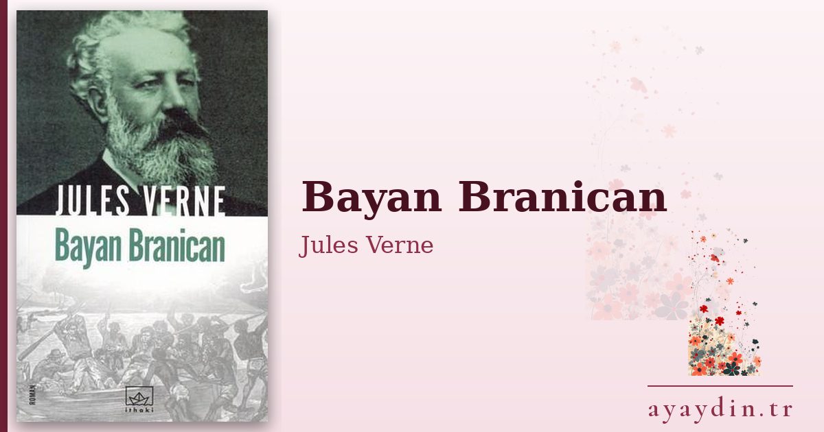 Bayan Branican - Jules Verne kitap alıntıları ve sözleri