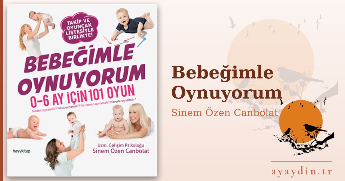 Bebeğimle Oynuyorum - Sinem Özen Canbolat kitap alıntıları ve sözleri