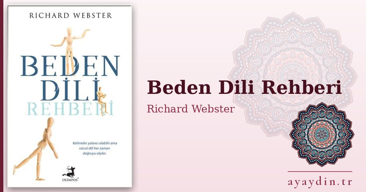 Beden Dili Rehberi - Richard Webster kitap alıntıları ve sözleri