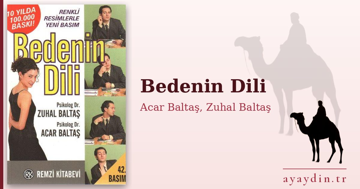 Bedenin Dili - Acar Baltaş, Zuhal Baltaş kitap alıntıları ve sözleri