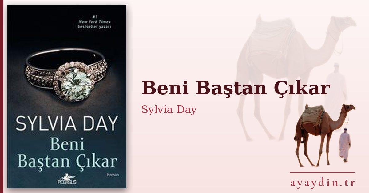 Beni Baştan Çıkar - Sylvia Day kitap alıntıları ve sözleri