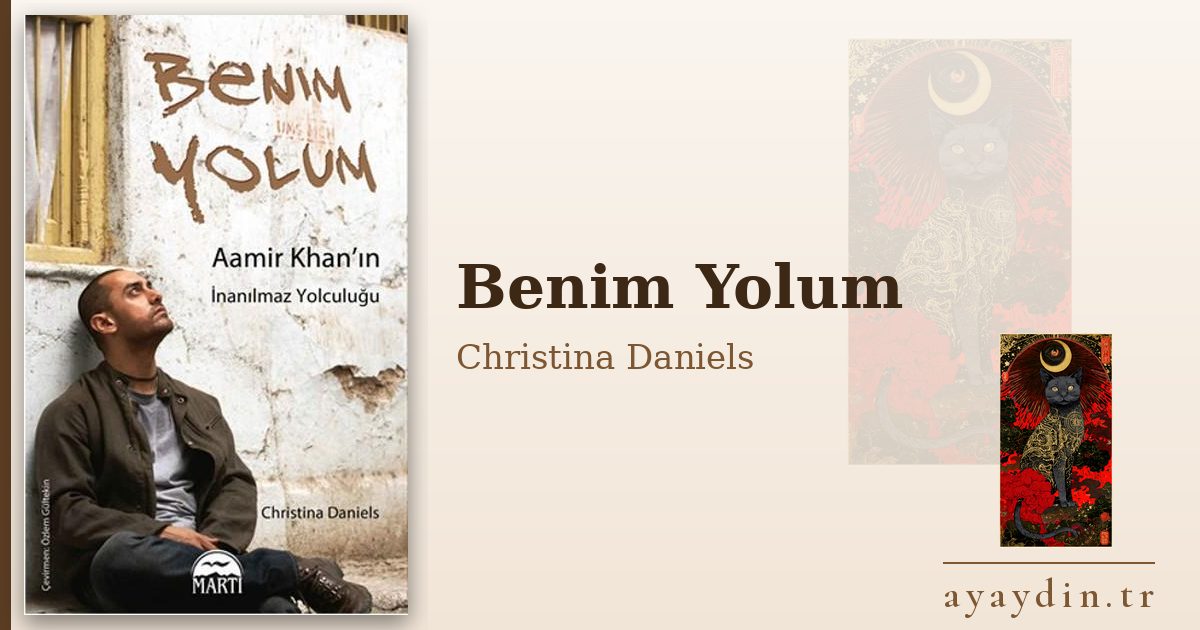Benim Yolum - Christina Daniels kitap alıntıları ve sözleri