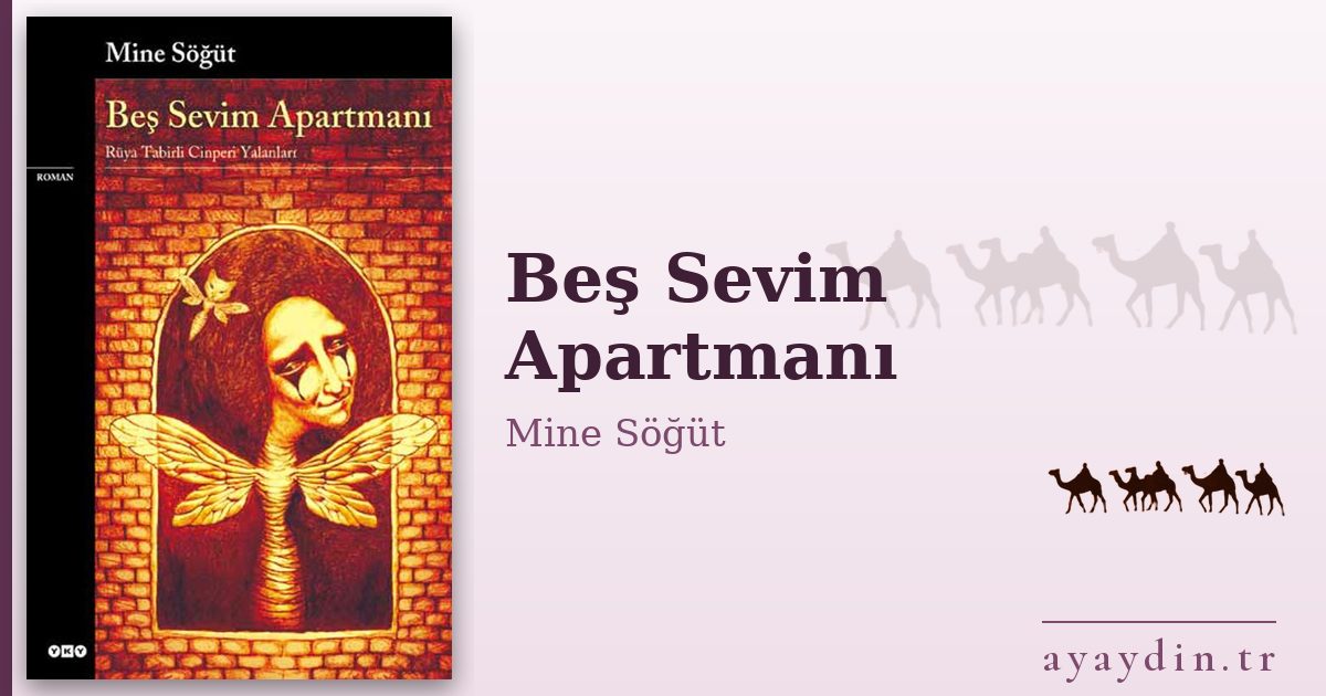 Beş Sevim Apartmanı - Mine Söğüt kitap alıntıları ve sözleri
