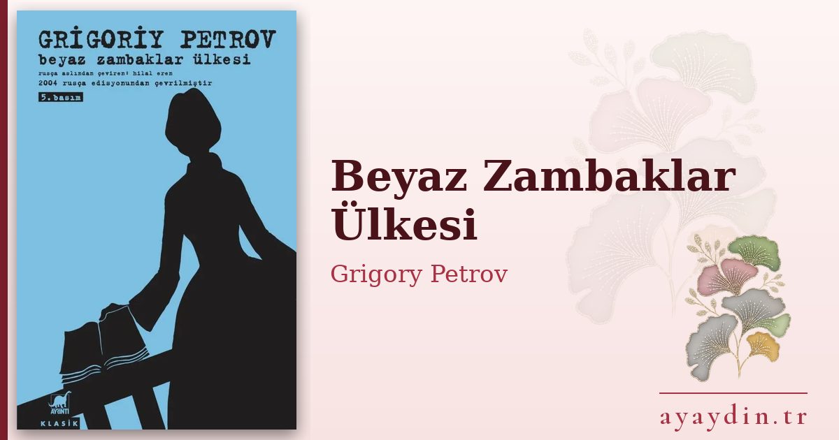 Beyaz Zambaklar Ülkesi - Grigory Petrov kitap alıntıları ve sözleri
