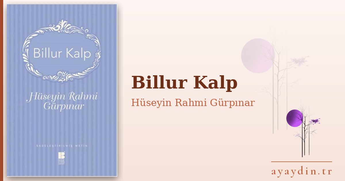 Billur Kalp - Hüseyin Rahmi Gürpınar kitap alıntıları ve sözleri